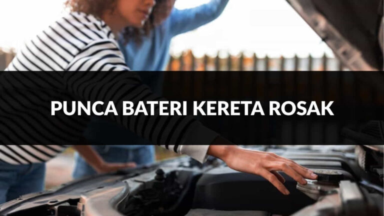 punca bateri kereta rosak